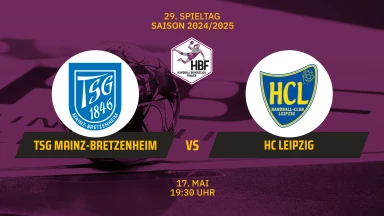 2. HBF: TSG 1846 Mainz-Bretzenheim vs. HC Leipzig
