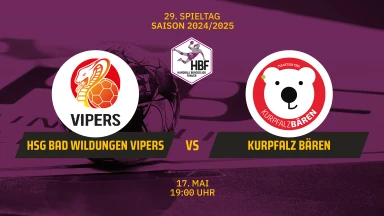 2. HBF: HSG Bad Wildungen Vipers vs. Kurpfalz Bären