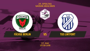 2. HBF: Füchse Berlin vs. TuS Lintfort