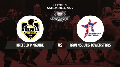 DEL2 Playoffs: Krefeld Pinguine vs. Ravensburg Towerstars - Halbfinale - Spiel 1
