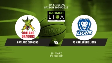 ProA: Artland Dragons vs. PS Karlsruhe LIONS