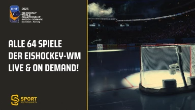 Die Eishockey-WM der Männer 2025 LIVE & on demand!