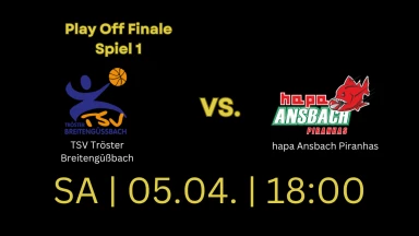 PLAYOFF-Finale: TSV Tröster Breitengüßbach gegen hapa Ansbach Piranhas