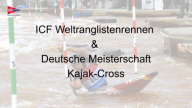 Kayak-Cross Weltranglistenrennen & DM (Head to Head)