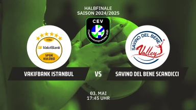 CL Frauen Halbfinale: VakifBank ISTANBUL  vs. Savino Del Bene SCANDICCI - kommentiert von Marc Lau