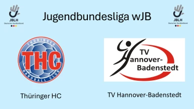 Jugendbundesliga wJB: Thüringer HC – TV Hannover-Badenstedt
