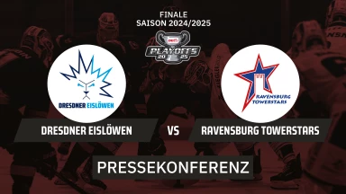 DEL2 Playoffs: Dresdner Eislöwen vs. Ravensburg Towerstars - Finale - Spiel 6 | Pressekonferenz