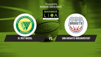 ProB Playoffs: SC Rist Wedel vs. SBB Baskets Wolmirstedt - Viertelfin. - Spiel 2