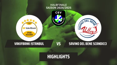 CL Frauen Halbfinale: VakifBank ISTANBUL  vs. Savino Del Bene SCANDICCI I Highlights