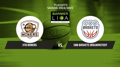 ProB Playoffs: ETB Miners vs. SBB Baskets Wolmirstedt - Halbfinale - Spiel 2