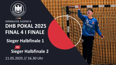 B-Jugend DHB Pokal Final 4: Finale