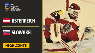 WM der Männer: Österreich vs. Slowakei  - Gruppe A - Highlights