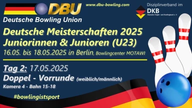Doppel Kamera 4 (Bahn 15-18)- Deutsche Meisterschaft Juniorinnen & Junioren 2025