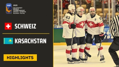 WM der Männer: Schweiz vs. Kasachstan - Gruppe B - Highlights