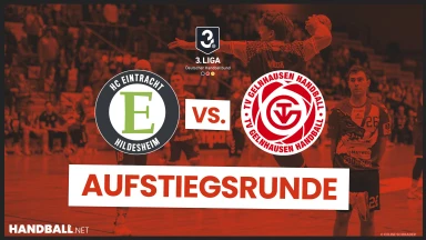 3. Liga: Aufstiegsrunde - HC Eintracht Hildesheim vs. TV Gelnhausen - Halbfinale