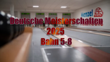 Deutsche Meisterschaft im Sportkegeln 2025 - Tag 7 - Bahn 5-8