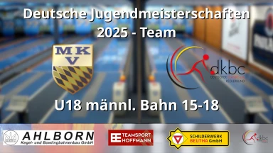 Classic Kegeln - Deutsche Jugendmeisterschaften 2025 - TeamU18 männl. Bahn15-18