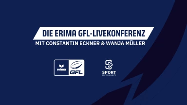 ERIMA GFL Live-Konferenz - moderiert von Constantin Eckner & Wanja Müller