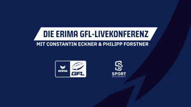 ERIMA GFL Live-Konferenz - moderiert von Constantin Eckner & Philipp Forstner