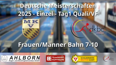 Classic Kegeln - Deutsche Meisterschaften 2025 - Aktive Frauen/Männer Bahn7-10