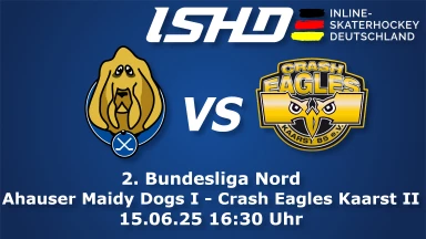 🎥 Ahauser Maidy Dogs I - Crash Eagles Kaarst II - 2. Bundesliga Nord 🏒🔥
