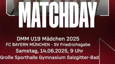 DMM25 - U19 Mädchen: FC BAYERN MÜNCHEN - SV Friedrichsgabe