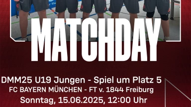 DMM25 - U19 Jungen Pl. 5: FC BAYERN MÜNCHEN - FT. v. 1844 Freiburg