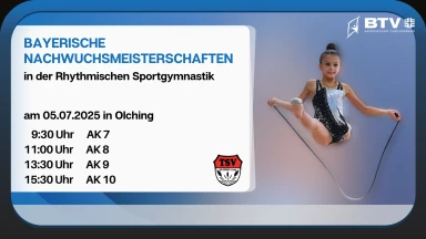 Bayerische Nachwuchsmeisterschaften 2025 - Rhythmische Sportgymnastik