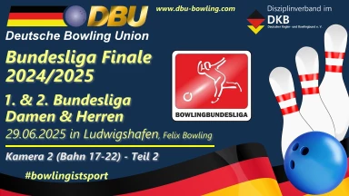 Finale 1. & 2. Bundesliga Damen & Herren - Teil 2 – Bahn 17-22
