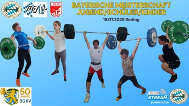 Bayerische Meisterschaft Gewichtheben Kinder, Schüler und Jugend