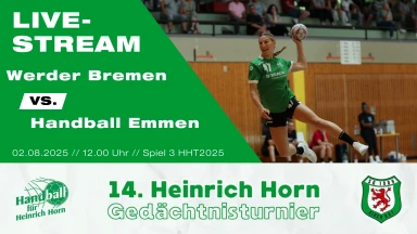 Heinrich Horn Turnier 2025 – Spiel 3 – SV Werder Bremen vs. Handball Emmen