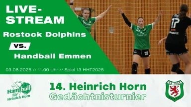 Heinrich Horn Turnier 2025 – Spiel 13 – Rostock Dolphins vs. Handball Emmen