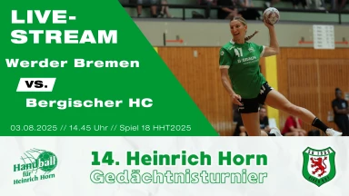 Heinrich Horn Turnier 2025 – Spiel 18 – SV Werder Bremen vs. Bergischer HC