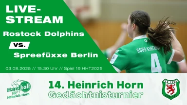 Heinrich Horn Turnier 2025 – Spiel 19 – Rostock Dolphins vs. Spreefüchse Berlin