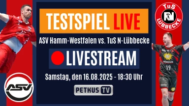 🔴 LIVE | TuS N-Lübbecke 🆚 ASV Hamm-Westfalen | Handball-Testspiel 16.08.2025