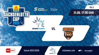 Sachsenlotto Cup: Dresdner Eislöwen vs. Grizzlys Wolfsburg