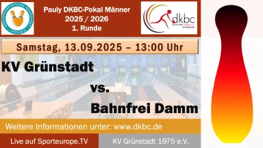 Pauly DKBC-Pokal Männer: KV Grünstadt vs. Bahnfrei Damm