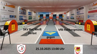 1. Bundesliga 120 Männer: SKV Rot-Weiß Zerbst - VfB Hallbergmoos