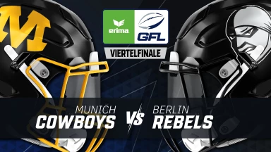 GFL Viertelfinale: Munich Cowboys vs. Berlin Rebels