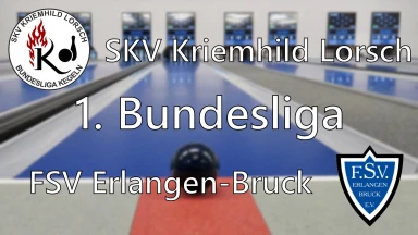 1. Bundesliga 120 Frauen: SKV Kriemhild Lorsch - FSV Erlangen-Bruck