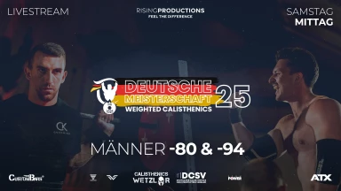 DM WEIGHTED CALISTHENICS 2025 | Männer -80kg, -94kg