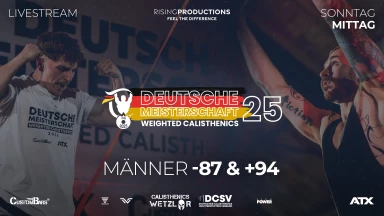 DM WEIGHTED CALISTHENICS 2025 | Männer -87kg, +94