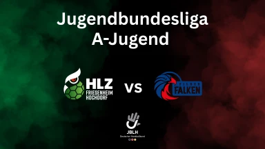 JBLH mA 1. Liga Süd: HLZ Friesenheim-Hochdorf vs. JANO Filder