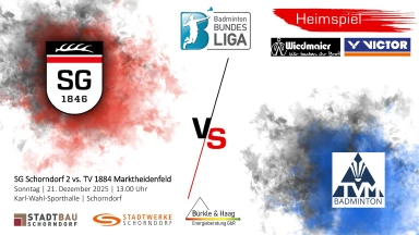 2. Badminton-Bundesliga: SG Schorndorf vs. TV 1884 Marktheidenfeld  - Court 1