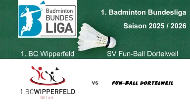 1. Badminton BL: 1. BC Wipperfeld - SV Fun-Ball Dortelweil - Court 2