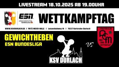 1. ESN Bundesliga Gewichtheben 25/26: KSV Durlach - AC MUTTERSTADT
