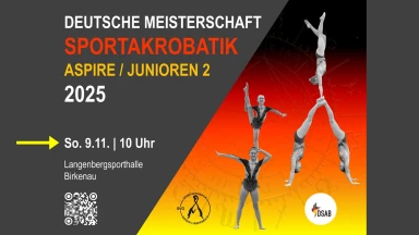 Deutsche Meisterschaft der Sportakrobatik in den Klassen Aspire & Junioren 2