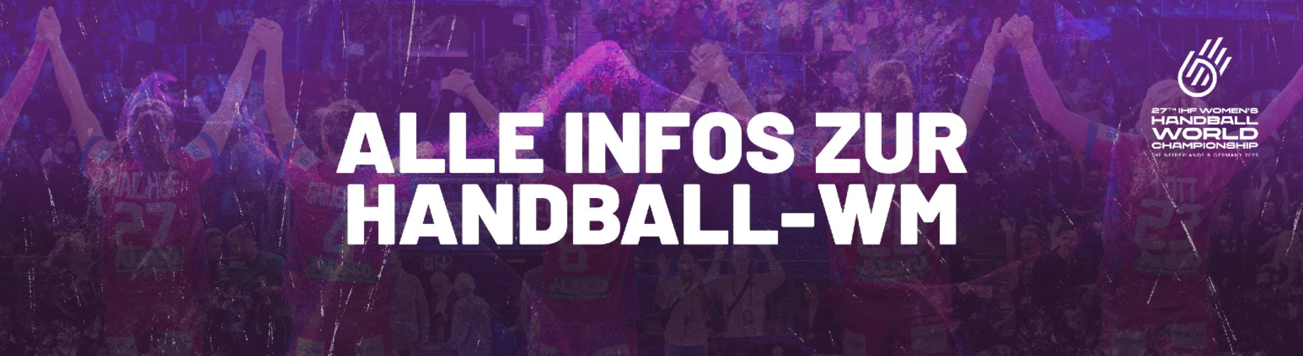 Handball-WM der Frauen 2025