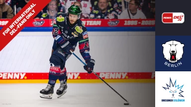 For international fans only - DEL: Eisbären Berlin vs. Dresdner Eislöwen