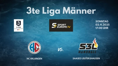 3. Liga: Staffel Süd - HC Erlangen II vs. Saase3 Leutershausen